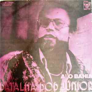 Batalha Bob Junior - Alo Baia mp3 album