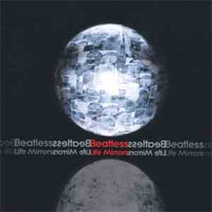 Beatless - Life Mirrors mp3 album