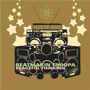 Beatmakin Troopa - Peaceful Thinking mp3 album
