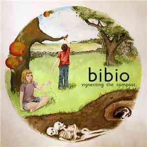 Bibio - Vignetting The Compost mp3 album