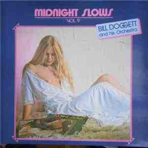 Bill Doggett And His Orchestra - Midnight Slows Vol.9 mp3 album