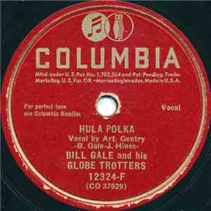 Bill Gale And His Globe Trotters - Hula Polka / Jitney Jive mp3 album