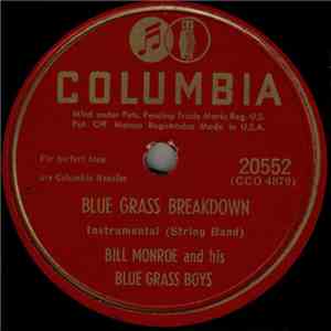 Bill Monroe And His Blue Grass Boys - Blue Grass Breakdown / Toy Heart mp3 album