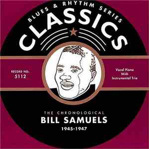 Bill Samuels - The Chronological Bill Samuels 1945-1947 mp3 album