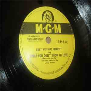 Billy Williams Quartet - What You Don't Know Of Love / Between The Devil And The Deep Blue Sea mp3 album