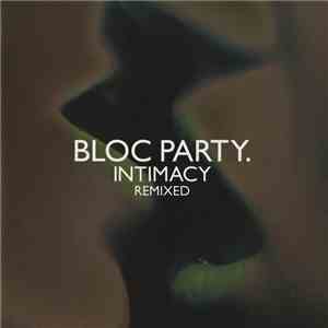 Bloc Party - Intimacy Remixed mp3 album