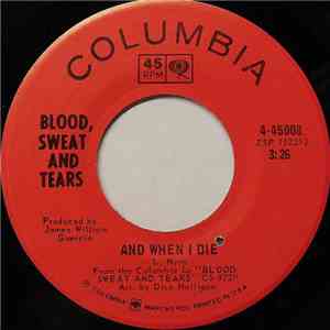 Blood, Sweat And Tears - And When I Die mp3 album