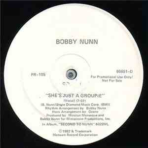 Bobby Nunn - She's Just A Groupie mp3 album