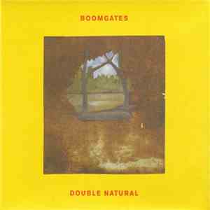 Boomgates - Double Natural mp3 album