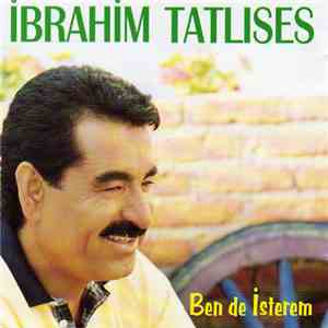 İbrahim Tatlıses - Ben De İsterem mp3 album