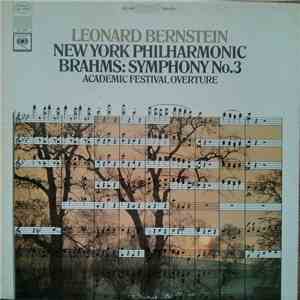 Brahms, Leonard Bernstein, New York Philharmonic - Symphony No. 3 mp3 album