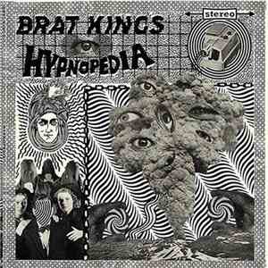 Brat Kings - Hypnopedia mp3 album