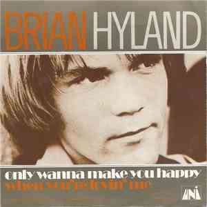 Brian Hyland - Only Wanna Make You Happy mp3 album