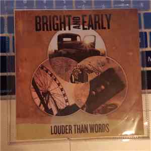 Bright And Early - Louder Than Words mp3 album
