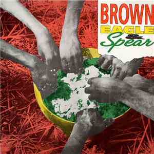 Brown Eagle & Spear  - Brown Eagle & Spear mp3 album