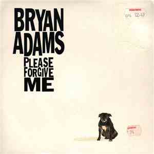 Bryan Adams - Please Forgive Me mp3 album