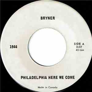Bryner - Philadelphia Here We Come mp3 album