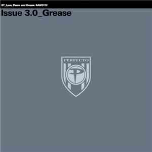 BT - Love, Peace And Grease - Issue 3.0 Grease mp3 album