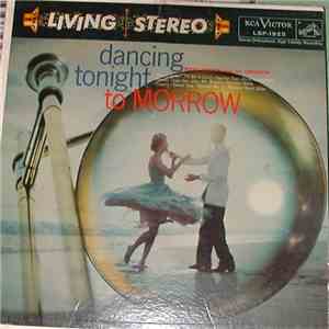 Buddy Morrow And His Orchestra - Dancing Tonight To Morrow mp3 album