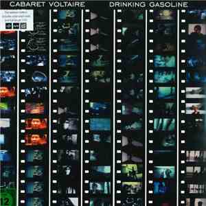 Cabaret Voltaire - Drinking Gasoline / Gasoline In Your Eye mp3 album