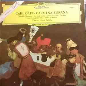 Carl Orff, Gundula Janowitz ∙ Gerhard Stolze ∙ Dietrich Fischer-Dieskau, Orquesta De La Ópera De Berlín, Coro De La Ópera De Berlín, Eugen Jochum - Carmina Burana mp3 album