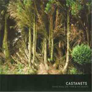 Castanets - Texas Rose, The Thaw, And The Beasts mp3 album