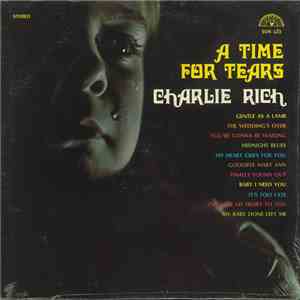 Charlie Rich - A Time For Tears mp3 album