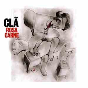 Clã - Rosa Carne mp3 album