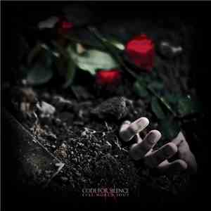 Code For Silence - Eyes World Shut & D.ecaying M.atter / O.rganic N.emesis - Limited Edition mp3 album