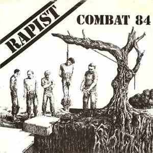 Combat 84 - Rapist mp3 album