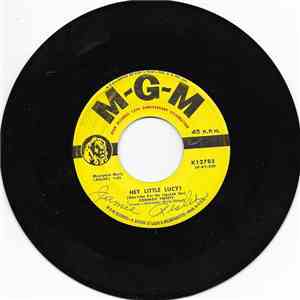 Conway Twitty - Hey Little Lucy! (Don'tcha Put No Lipstick On) / When I'm Not With You mp3 album