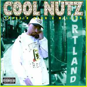 Cool Nutz - Speakin Upon A Million mp3 album