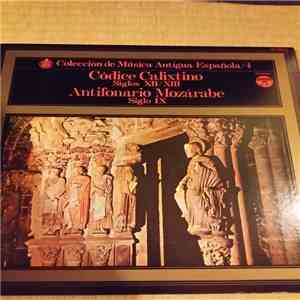 Coro De Monjes De La Abadía Benedictina De Santo De Silos - Codice Calixtino (Siglos XII-XIII) Antifonario Mozarábe (Siglo IX) mp3 album