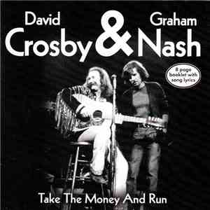 Crosby & Nash - Take The Money And Run mp3 album