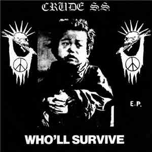 Crude S.S. - Who'll Survive E.P. mp3 album