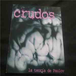 Crudos - La Teoría de Paulov mp3 album