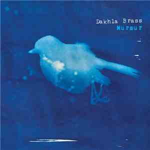 Dakhla - Murmur mp3 album