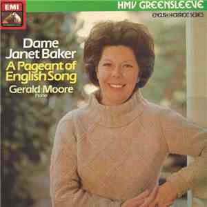 Dame Janet Baker, Gerald Moore - A Pageant Of English Song mp3 album