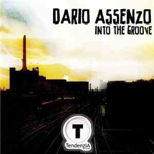 Dario Assenzo - Into The Groove mp3 album