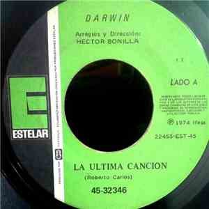 Darwin - La Ultima Cancion / Canto de Amor Nacido En la Guerra mp3 album