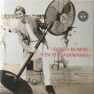 David Bowie - On The Airwaves mp3 album