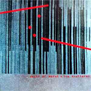 Death Of Marat - The Shattered mp3 album