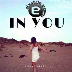 Deepyetbeats - In You mp3 album