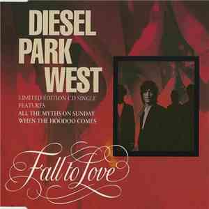 Diesel Park West - Fall To Love mp3 album