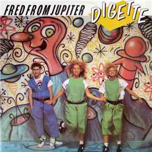 Digette - Fred From Jupiter mp3 album