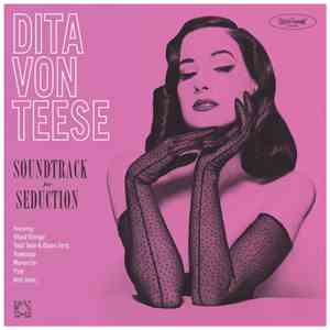 Dita Von Teese - Soundtrack For Seduction mp3 album