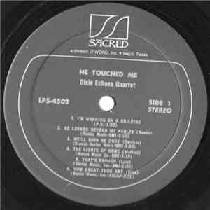 Dixie Echoes - He Touched Me mp3 album