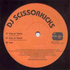 DJ Scissorkicks - Clap Yo' Hands mp3 album