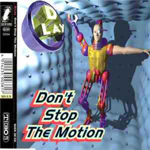 D-Lay - Don't Stop The Motion mp3 album