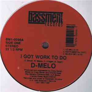 D-Melo - I Got Work To Do mp3 album